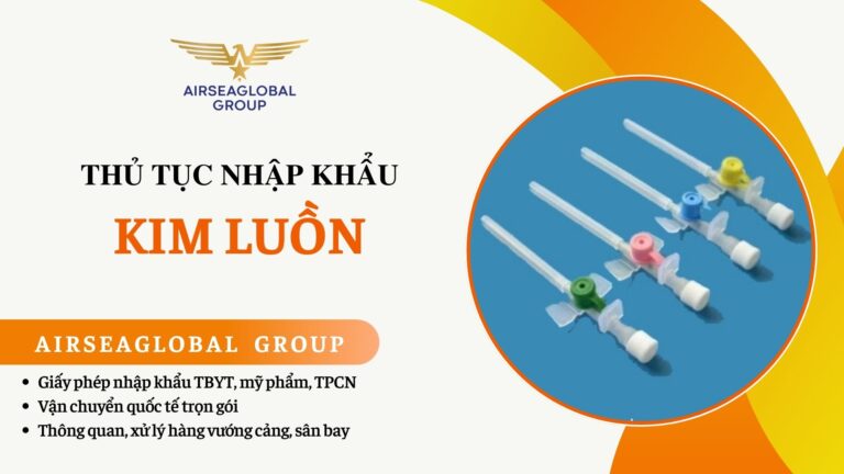 THỦ TỤC NHẬP KHẨU KIM LUỒN