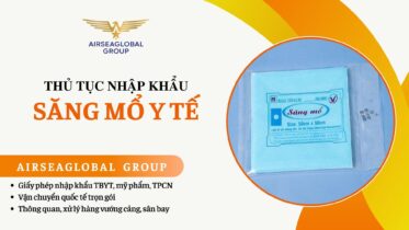 THỦ TỤC NHẬP KHẨU SĂNG MỔ Y TẾ