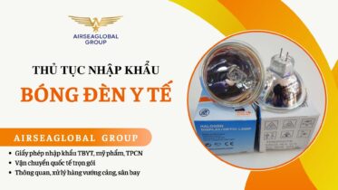 THỦ TỤC NHẬP KHẨU BÓNG ĐÈN Y TẾ