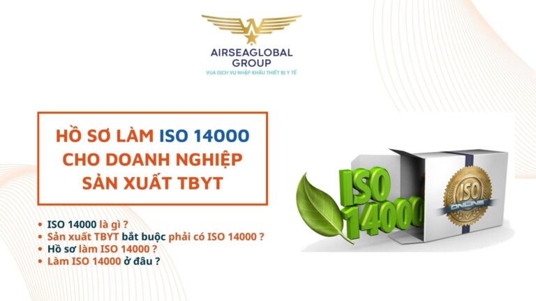 Hồ sơ làm ISO 14000 cho doanh nghiệp sản xuất TBYT