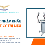 THỦ TỤC NHẬP KHẨU MÁY VẬT LÝ TRỊ LIỆU