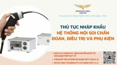 thu tuc nhap khau he thong noi soi chan doan dieu tri va phu kien
