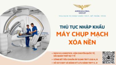 thu tuc nhap khau may chup mach xoa nen