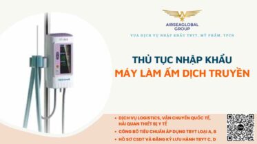 thu tuc nhap khau may lam am dich truyen