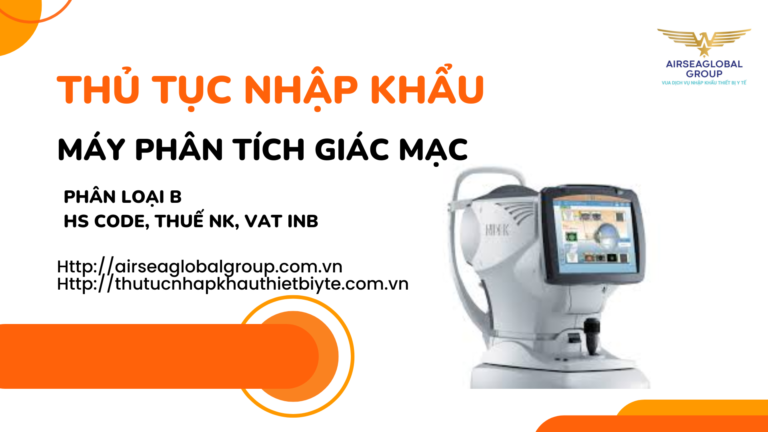 thu tuc nhap khau may phan tich giac mac