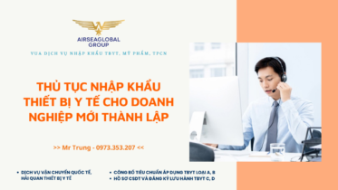THỦ TỤC NHẬP KHẨU THIẾT BỊ Y TẾ CHO DOANH NGHIỆP MỚI THÀNH LẬP