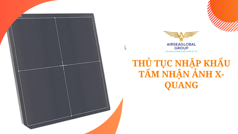 thu tuc nhap khau tam nhan anh x-quang