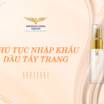 THỦ TỤC NHẬP KHẨU DẦU TẨY TRANG