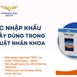 THỦ TỤC NHẬP KHẨU CHẤT NHẦY DÙNG TRONG PHẪU THUẬT NHÃN KHOA