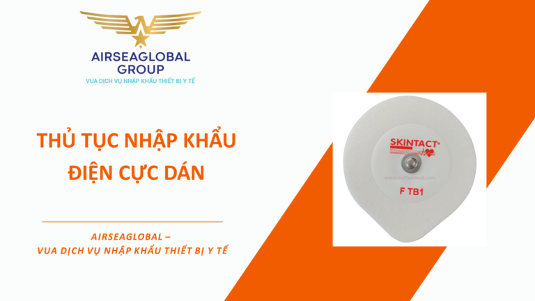 THỦ TỤC NHẬP KHẨU ĐIỆN CỰC DÁN