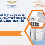 THỦ TỤC NHẬP KHẨU HÓA CHẤT XÉT NGHIỆM KHẢ NĂNG SINH SẢN
