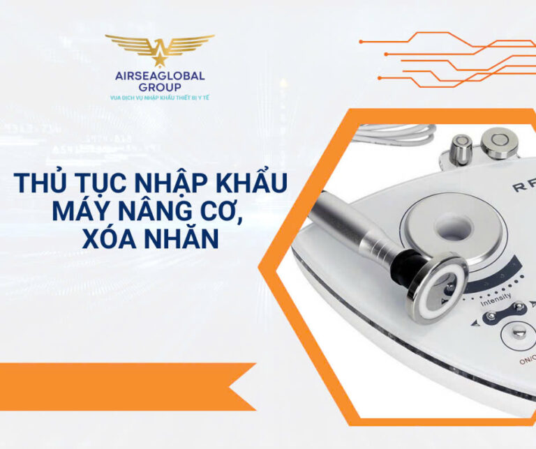 THỦ TỤC NHẬP KHẨU MÁY NÂNG CƠ, XÓA NHĂN