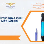 THỦ TỤC NHẬP KHẨU MÁY LĂN KIM