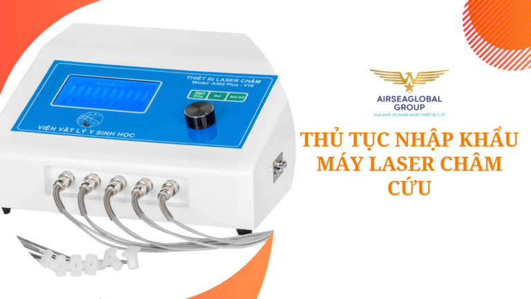 thu tuc nhap khau may laser cham cuu