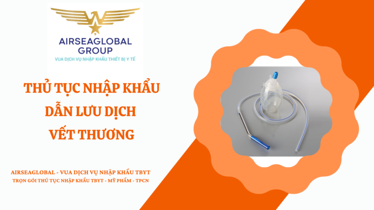 THỦ TỤC NHẬP KHẨU DẪN LƯU DỊCH VẾT THƯƠNG