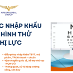 THỦ TỤC NHẬP KHẨU MÀN HÌNH THỬ THỊ LỰC