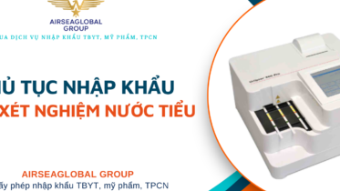 THỦ-TỤC-NHẬP-KHẨU-MÁY-XÉT-NGHIỆM-NƯỚC-TIỂU-373x280-1