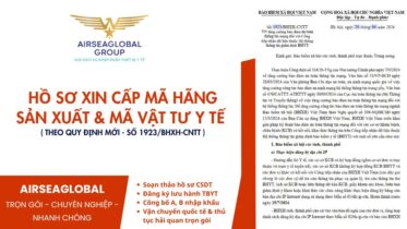 hồ sơ xin cấp mã hãng sản xuất & MÃ VẬT TƯ Y TẾ ( Theo quy định mới - SỐ 1923BHXH-CNTT )