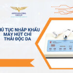 THỦ TỤC NHẬP KHẨU MÁY HÚT CHÌ THẢI ĐỘC DA