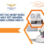 THỦ TỤC NHẬP KHẨU MÁY XÉT NGHIỆM ĐỊNH LƯỢNG HBA1C