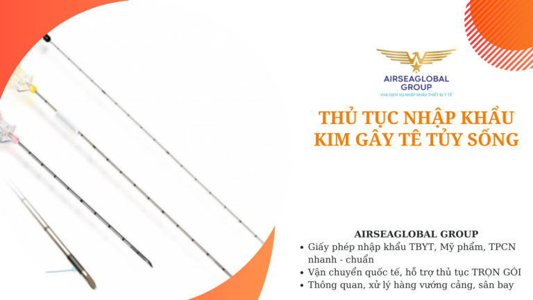 thu tuc nhap khau kim gay te tuy song