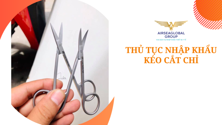thu tuc nhap khau keo cat chi