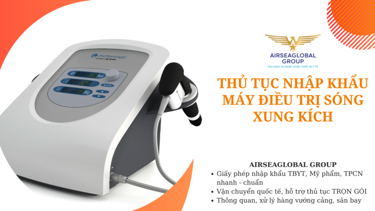 thu tuc nhap khau may dieu tri song xung kich