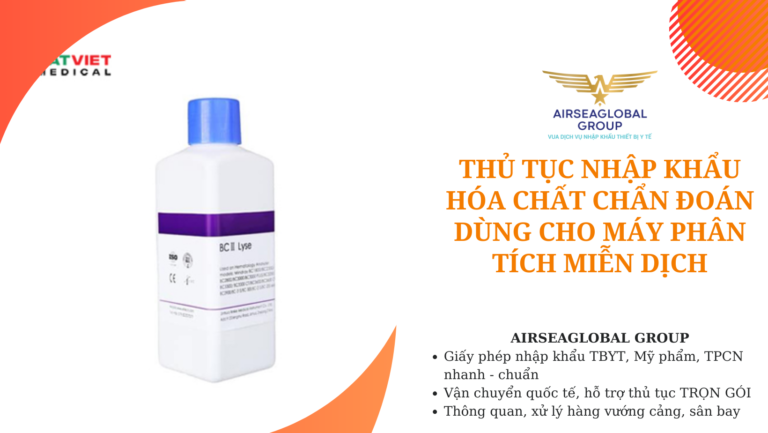 thu tuc nhap khau hoa chat chan doan dung cho may phan tich mien dich