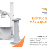 thu tuc nhap khau may x-quang cao tan