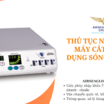 thu tuc nhap khau may cat dot su dung song cao tan