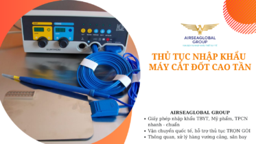 thu tuc nhap khau may cat dot cao tan