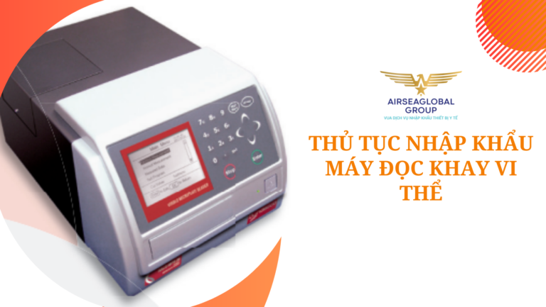 thu tuc nhap khau may doc khay vi the