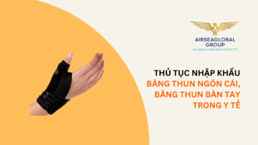 thu tuc nhap khau bang thun ngon cai bang thun ban tay trong y te