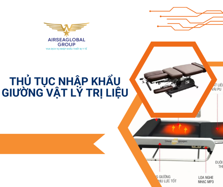 THỦ TỤC NHẬP KHẨU GIƯỜNG VẬT LÝ TRỊ LIỆU