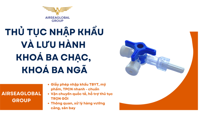 THỦ TỤC NHẬP KHẨU VÀ LƯU HÀNH KHOÁ BA CHẠC, KHOÁ BA NGÃ