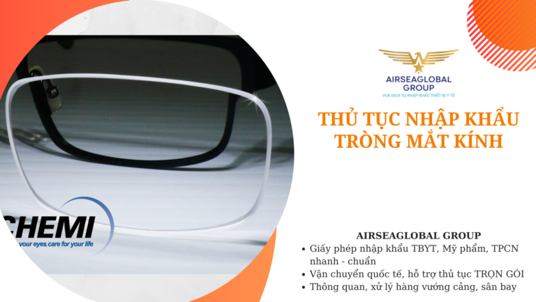 thu tuc nhap khau trong mat kinh thuoc
