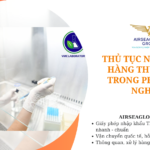 thu tuc nhap khau hang thu y dung trong phong thi nghiem