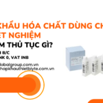 NHẬP KHẨU HÓA CHẤT DÙNG CHO MÁY XÉT NGHIỆM CẦN LÀM GIẤY PHÉP THỦ TỤC GÌ