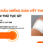 NHẬP KHẨU MIẾNG DÁN VẾT THƯƠNG CẦN LÀM GIẤY PHÉP THỦ TỤC GÌ