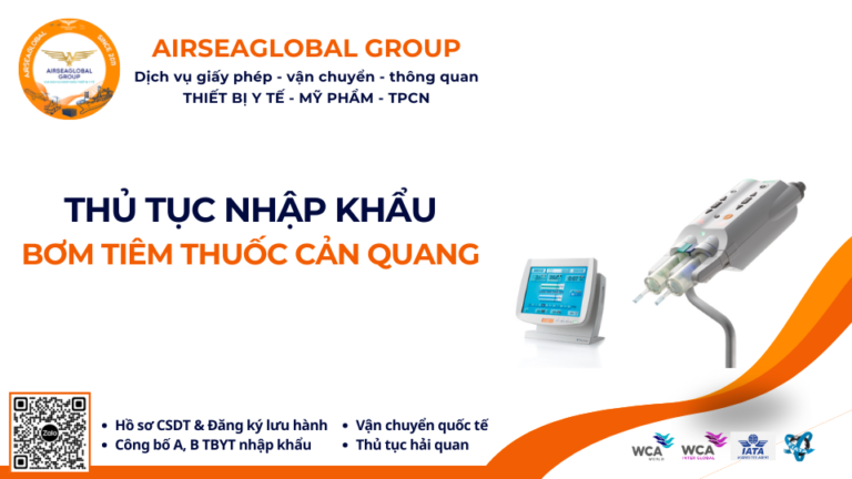THỦ TỤC NHẬP KHẨU BƠM TIÊM THUỐC CẢN QUANG