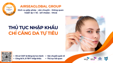 THỦ TỤC NHẬP KHẨU CHỈ CĂNG DA TỰ TIÊU