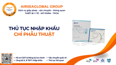 THỦ TỤC NHẬP KHẨU CHỈ PHẪU THUẬT