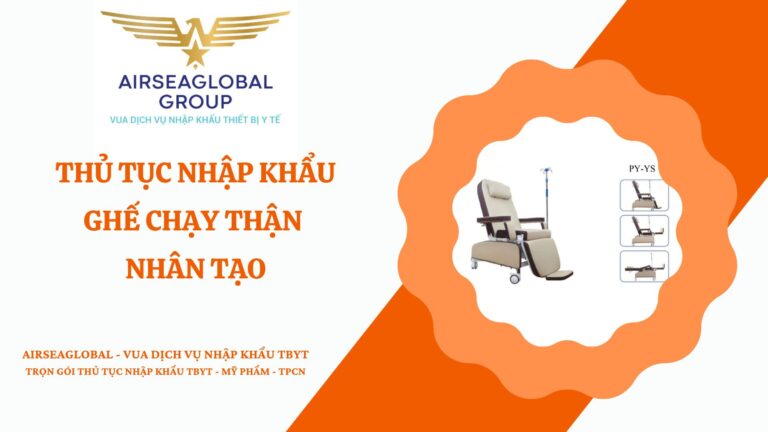 THỦ TỤC NHẬP KHẨU GHẾ CHẠY THẬN NHÂN TẠO