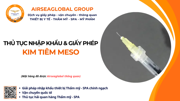 THỦ TỤC NHẬP KHẨU KIM TIÊM MESO