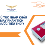 THỦ TỤC NHẬP KHẨU MÁY PHÂN TÍCH NƯỚC TIỂU THÚ Y