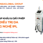 THỦ TỤC NHẬP KHẨU MÁY ĐIỀU TRỊ DA CÔNG NGHỆ IPL
