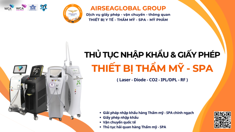 THỦ TỤC NHẬP KHẨU THIẾT BỊ THẨM MỸ, SPA