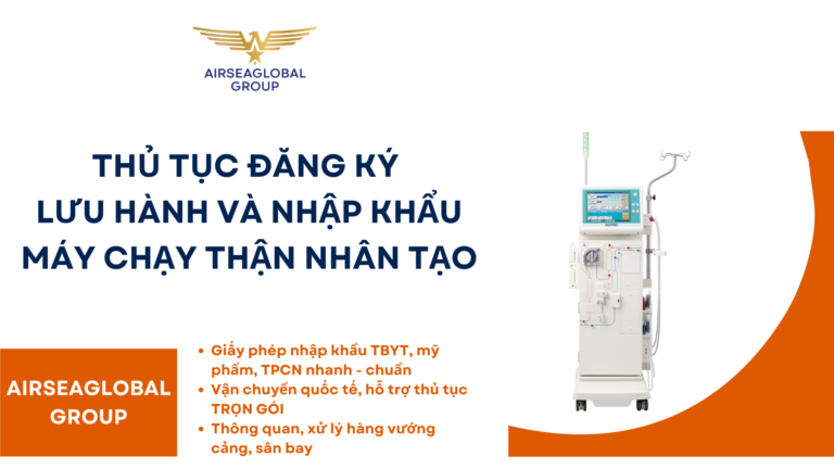 THỦ TỤC ĐĂNG KÝ LƯU HÀNH VÀ NHẬP KHẨU MÁY CHẠY THẬN NHÂN TẠO