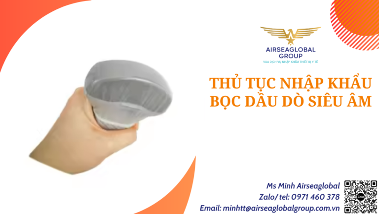 thu tuc nhap khau boc dau do sieu am
