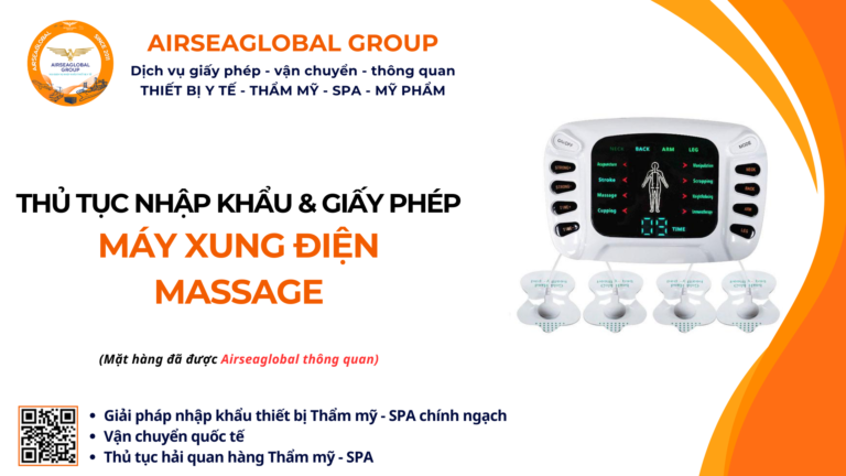 THỦ TỤC NHẬP KHẨU MÁY MÁY XUNG ĐIỆN MASSAGE MỚI NHẤT
